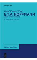 E.T.A. Hoffmann: Leben - Werk - Wirkung
