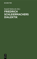Friedrich Schleiermachers Dialektik