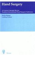 Hand Surgery: A Current Concepts Review - Proceedings of the Frankfurt International Hand Surgery Conference, November 1996