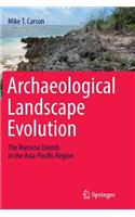 Archaeological Landscape Evolution