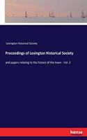 Proceedings of Lexington Historical Society