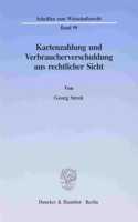 Kartenzahlung Und Verbraucherverschuldung Aus Rechtlicher Sicht