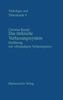 Das Turkische Verfassungssystem: Einfuhrung Mit Vollstandigen Verfassungstext