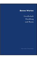 Gesellschaft, Handlung Und Raum