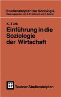 Einführung in Die Soziologie Der Wirtschaft