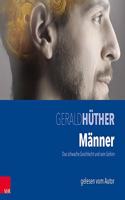 Manner - Das Schwache Geschlecht Und Sein Gehirn