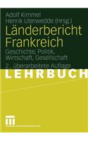 Länderbericht Frankreich: Geschichte, Politik, Wirtschaft, Gesellschaft