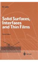 Solid Surfaces, Interfaces and Thin Films