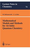 Mathematical Models and Methods for AB Initio Quantum Chemistry