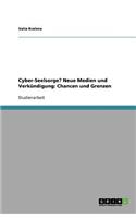 Cyber-Seelsorge? Neue Medien und Verkündigung: Chancen und Grenzen