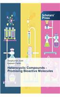 Heterocyclic Compounds - Promising Bioactive Molecules