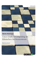 Cisco Unified Computing im Klinischen Rechenzentrum