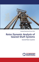 Rotor Dynamic Analysis of Geared Shaft Systems