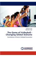 The Game of Volleyball - Changing Global Scenario