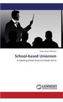 School-Based Unionism