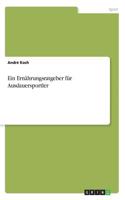 Ernährungsratgeber für Ausdauersportler