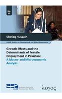 Growth Effects and the Determinants of Female Employment in Pakistan