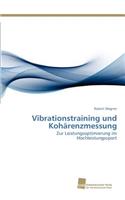 Vibrationstraining und Kohärenzmessung