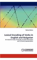 Lexical Encoding of Verbs in English and Bulgarian