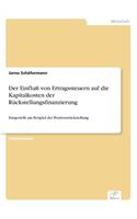 Einfluß von Ertragssteuern auf die Kapitalkosten der Rückstellungsfinanzierung