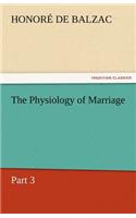 The Physiology of Marriage, Part 3: (English)