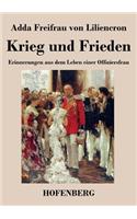 Krieg und Frieden: Erinnerungen aus dem Leben einer Offiziersfrau(German)