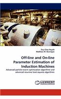 Off-Line and On-Line Parameter Estimation of Induction Machines