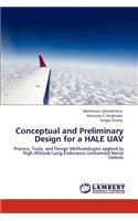 Conceptual and Preliminary Design for a HALE UAV