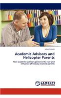 Academic Advisors and Helicopter Parents: (English)