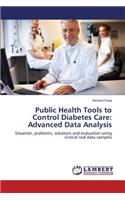 Public Health Tools to Control Diabetes Care