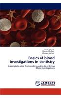 Basics of blood investigations in dentistry: (English)