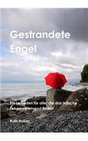 Gestrandete Engel