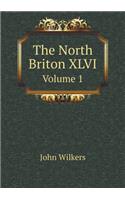 The North Briton XLVI Volume 1