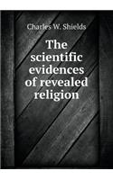 The Scientific Evidences of Revealed Religion