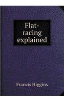 Flat-racing explained: (English)