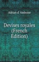 Devises royales (French Edition)