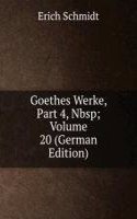 Goethes Werke, Part 4,&Nbsp;Volume 20 (German Edition)