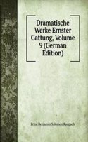 Dramatische Werke Ernster Gattung, Volume 9 (German Edition)