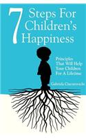 7 Steps For Children's Happiness