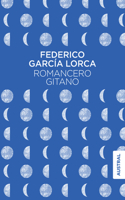Romancero Gitano (Poesía) / Gypsy Ballads (Poems)