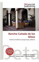 Rancho Canada de Los Alisos: (English)
