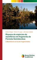 Riqueza de espécies de mamíferos em fragmento de Floresta Semidecídua