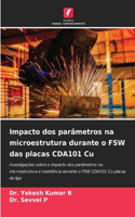 Impacto dos parâmetros na microestrutura durante o FSW das placas CDA101 Cu