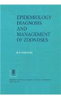 Epidemiology, Diagnosis and Management of Zoonoses