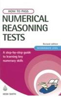 How To Pass Numerical Reasoning Tests Revised Edition (Intermediate Level) (A Step-By-Step Guide To Learning Key Numeracy Skills)