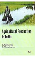 Agricultural Production in India