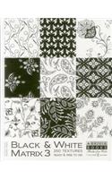 Black & White Matrix 3
