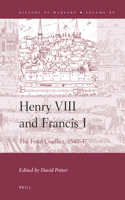 Henry VIII and Francis I