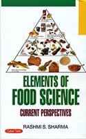 Elements Of Food Science: Current Perspectives