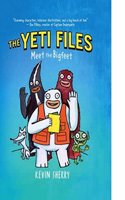 The Yeti Files #1: Meet the Bigfeet